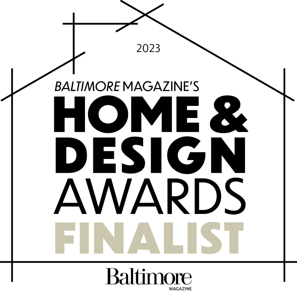 Baltimore Magazine's Home & Design Awards Finalist 2023